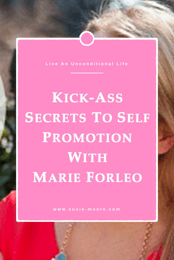 kick-ass-secrets-to-self-promotion-with-marie-forleo