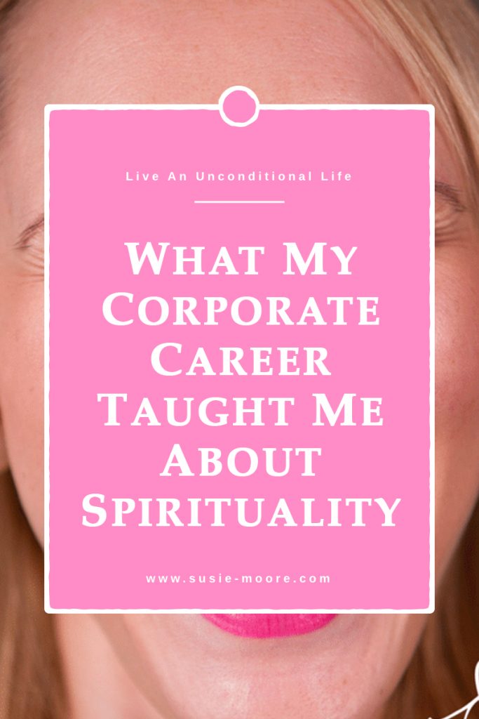 what-my-corporate-career-taught-me-about-spirituality