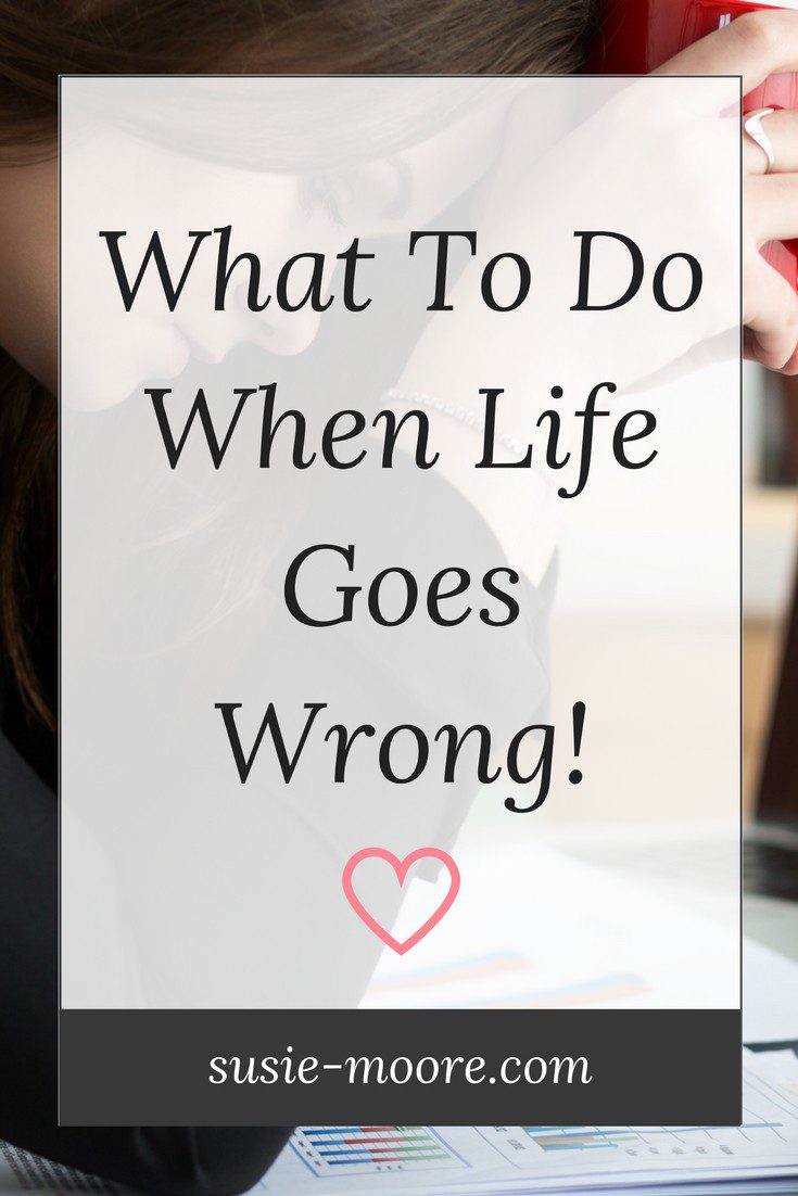 what-to-do-when-life-goes-wrong-susie-moore