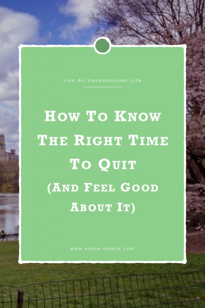 How To Know The Right Time To Quit (And Feel Good About It).001