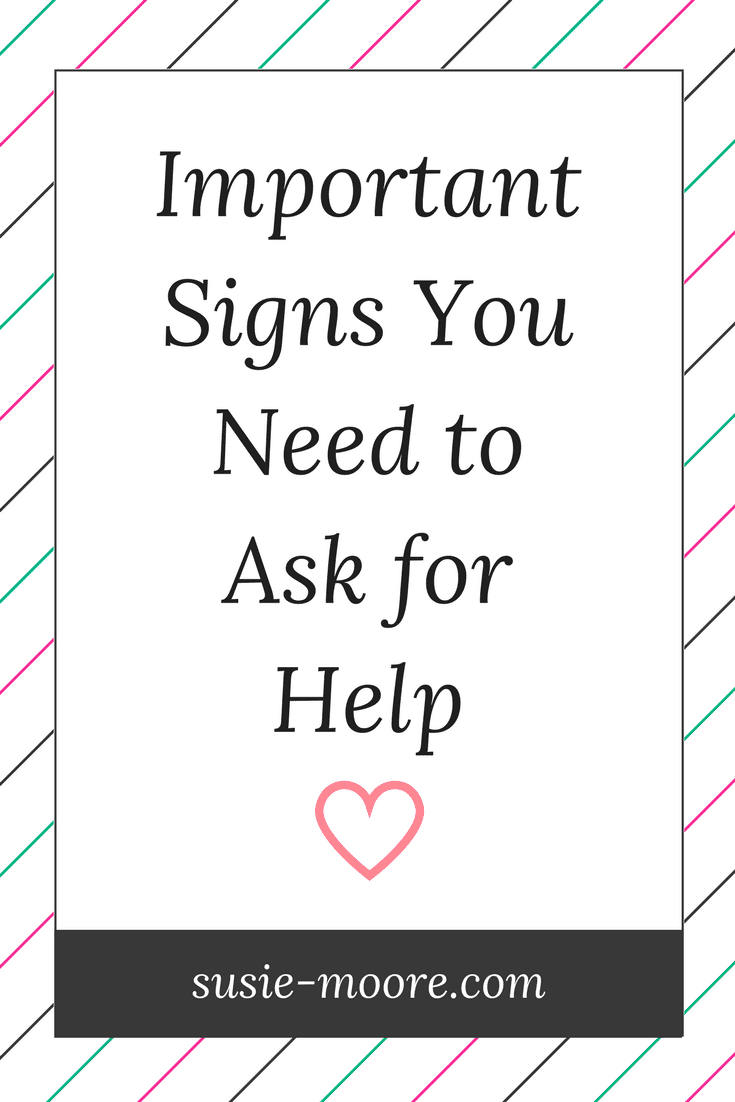 important-signs-you-need-to-ask-for-advice-susie-moore